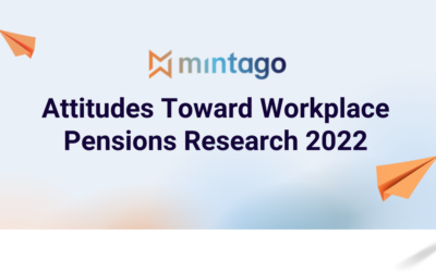 Mintago’s latest research reveals insights into attitudes towards Workplace Pensions